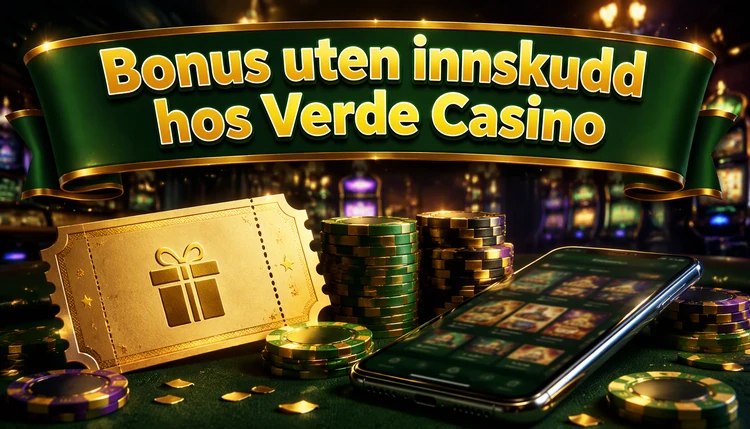 Verde Casino No Deposit Bonus - uten innskudd
